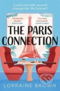Kniha: The Paris Connection (Lorraine Brown). Orion, 2022 Kniha: The Paris Connection (Lorraine Brown). Orion, 2022