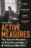 Kniha: Active Measures (Thomas Rid). Profile Books, 2021 Kniha: Active Measures (Thomas Rid). Profile Books, 2021