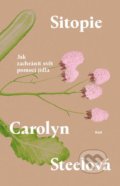 Kniha: Sitopie (Carolyn Steel), 2022 Kniha: Sitopie (Carolyn Steel), 2022