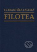 Filotea - František Saleský, Lúč, 2021