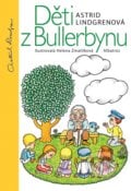 Děti z Bullerbynu - Astrid Lindgren, Helena Zmatlíková (ilustrátor), 2022