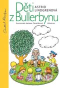 Kniha: Děti z Bullerbynu (Astrid Lindgren). Albatros CZ, 2022 Kniha: Děti z Bullerbynu (Astrid Lindgren). Albatros CZ, 2022