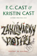 Zaklínačky potíží - Kristin Cast, P.C. Cast, King Cool, 2022