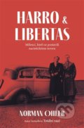 Harro a Libertas - Norman Ohler, Pangea, 2022
