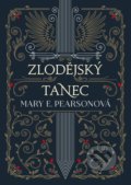 Kniha: Zlodějský tanec (Mary E. Pearson). CooBoo CZ, 2022 Kniha: Zlodějský tanec (Mary E. Pearson). CooBoo CZ, 2022