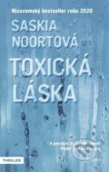 Kniha: Toxická láska (Saskia Noort), 2022 Kniha: Toxická láska (Saskia Noort), 2022