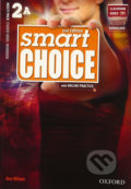 Kniha: Smart Choice 2: Multipack A and Digital Practice Pack (2nd) (Ken Wilson). Oxford University Press, 2011 Kniha: Smart Choice 2: Multipack A and Digital Practice Pack (2nd) (Ken Wilson). Oxford University Press, 2011