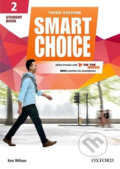Kniha: Smart Choice 2: Student´s Book with Online Practice Pack (3rd) (Ken Wilson). Oxford University Press, 2016 Kniha: Smart Choice 2: Student´s Book with Online Practice Pack (3rd) (Ken Wilson). Oxford University Press, 2016