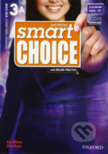 Kniha: Smart Choice 3: Multipack A and Digital Practice Pack (2nd) (Ken Wilson). Oxford University Press, 2011 Kniha: Smart Choice 3: Multipack A and Digital Practice Pack (2nd) (Ken Wilson). Oxford University Press, 2011