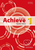 Kniha: Achieve 1: Teacher´s Book (2nd) (Sheila Dignen). Oxford University Press, 2013 Kniha: Achieve 1: Teacher´s Book (2nd) (Sheila Dignen). Oxford University Press, 2013
