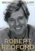 Kniha: Robert Redford (Michaela Feeney Callana), 2012 Kniha: Robert Redford (Michaela Feeney Callana), 2012