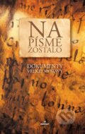Kniha: Na písme zostalo (Ľubomír Feldek a kolektív). Perfekt, 2012 Kniha: Na písme zostalo (Ľubomír Feldek a kolektív). Perfekt, 2012