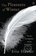 Kniha: The Pleasures of Winter (Evie Hunter). Penguin Books, 2012 Kniha: The Pleasures of Winter (Evie Hunter). Penguin Books, 2012
