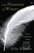 The Pleasures of Winter - Evie Hunter, Penguin Books, 2012