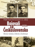 Kniha: Bojovali za Československo (Jaromír Čapek a Václav Vondrášek). CPRESS, 2012 Kniha: Bojovali za Československo (Jaromír Čapek a Václav Vondrášek). CPRESS, 2012
