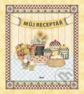 Můj receptář (Debbie Mummová). Ikar CZ, 2012 Můj receptář (Debbie Mummová). Ikar CZ, 2012
