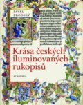 Kniha: Krása iluminovaných rukopisů (Pavel Brodský). Academia, 2012 Kniha: Krása iluminovaných rukopisů (Pavel Brodský). Academia, 2012