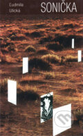 Kniha: Sonička (Ľudmila Ulická), 1999 Kniha: Sonička (Ľudmila Ulická), 1999