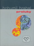 Kniha: Proluky (Bohumil Hrabal). Mladá fronta, 2004 Kniha: Proluky (Bohumil Hrabal). Mladá fronta, 2004