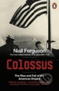Kniha: Colossus (Niall Ferguson). Penguin Books, 2005 Kniha: Colossus (Niall Ferguson). Penguin Books, 2005
