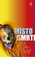 Kniha: Místo smrti (Edgar Wallace). Naše vojsko CZ, 2012 Kniha: Místo smrti (Edgar Wallace). Naše vojsko CZ, 2012