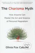 Kniha: The Charisma Myth (Olivia Fox Cabane). Portfolio Trade, 2012 Kniha: The Charisma Myth (Olivia Fox Cabane). Portfolio Trade, 2012
