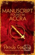 Kniha: Manuscript Found in Accra (Paulo Coelho). HarperCollins, 2013 Kniha: Manuscript Found in Accra (Paulo Coelho). HarperCollins, 2013