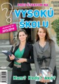 Kniha: Pred štartom na vysokú školu 2013/2014 (Emília Kollárová). Infopress, 2012 Kniha: Pred štartom na vysokú školu 2013/2014 (Emília Kollárová). Infopress, 2012