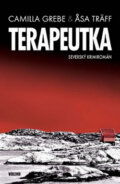 Kniha: Terapeutka (Camilla Grebe a Åsa Träff). Víkend, 2012 Kniha: Terapeutka (Camilla Grebe a Åsa Träff). Víkend, 2012