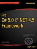 Kniha: Pro C# and the .NET 4.5 Framework (Andrew W. Troelsen). Apress, 2012 Kniha: Pro C# and the .NET 4.5 Framework (Andrew W. Troelsen). Apress, 2012