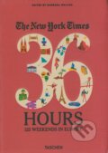 Kniha: The New York Times: 36 Hours (Barbara Ireland). Taschen, 2013 Kniha: The New York Times: 36 Hours (Barbara Ireland). Taschen, 2013