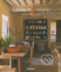 Kniha: Living in Tuscany (Barbara Stoeltie a René Stoeltie). Taschen, 2012 Kniha: Living in Tuscany (Barbara Stoeltie a René Stoeltie). Taschen, 2012