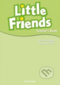 Kniha: Little Friends - Teacher's Book (Susan Iannuzzi). Oxford University Press, 2010 Kniha: Little Friends - Teacher's Book (Susan Iannuzzi). Oxford University Press, 2010