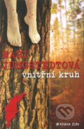 Kniha: Vnitřní kruh (Mari Jungstedt). Kniha Zlín, 2013 Kniha: Vnitřní kruh (Mari Jungstedt). Kniha Zlín, 2013
