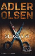 Kniha: Složka 64 (Jussi Adler-Olsen), 2013 Kniha: Složka 64 (Jussi Adler-Olsen), 2013