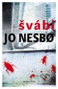 Kniha: Švábi (Jo Nesbo). Kniha Zlín, 2013 Kniha: Švábi (Jo Nesbo). Kniha Zlín, 2013
