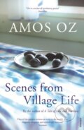 Kniha: Scenes from Village Life (Amos Oz). Vintage, 2012 Kniha: Scenes from Village Life (Amos Oz). Vintage, 2012