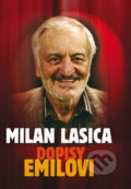 Kniha: Dopisy Emilovi (Milan Lasica). Rozmluvy, 2012 Kniha: Dopisy Emilovi (Milan Lasica). Rozmluvy, 2012
