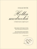 Kniha: Holka modrooká (Otakar Ševčík). Bärenreiter Praha, 2022 Kniha: Holka modrooká (Otakar Ševčík). Bärenreiter Praha, 2022