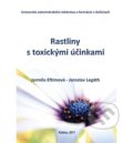 Kniha: Rastliny s toxickými účinkami (Jarmila Eftimová). Univerzita veterinárneho lekárstva v Košiciach, 2017 Kniha: Rastliny s toxickými účinkami (Jarmila Eftimová). Univerzita veterinárneho lekárstva v Košiciach, 2017