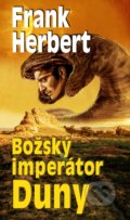 Kniha: Božský imperátor Duny (Frank Herbert). Baronet, 2022 Kniha: Božský imperátor Duny (Frank Herbert). Baronet, 2022