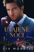 Kniha: Utajené noci (Liv Morris). Baronet, 2022 Kniha: Utajené noci (Liv Morris). Baronet, 2022