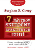 Kniha: 7 návykov skutočne efektívnych ľudí (Stephen R. Covey), 2022 Kniha: 7 návykov skutočne efektívnych ľudí (Stephen R. Covey), 2022