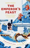 Kniha: The Emperor's Feast (Jonathan Clements). Hodder and Stoughton, 2022 Kniha: The Emperor's Feast (Jonathan Clements). Hodder and Stoughton, 2022