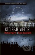 Kniha: Kto seje vietor (Hans Rosenfeldt a Michael Hjorth), 2022 Kniha: Kto seje vietor (Hans Rosenfeldt a Michael Hjorth), 2022