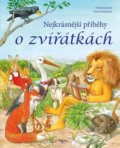 Kniha: Nejkrásnější příběhy o zvířátkách (Karla S. Sommer). Pikola, 2022 Kniha: Nejkrásnější příběhy o zvířátkách (Karla S. Sommer). Pikola, 2022