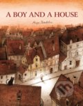 Kniha: A Boy and a House (Maja Kastelic). Annick, 2018 Kniha: A Boy and a House (Maja Kastelic). Annick, 2018