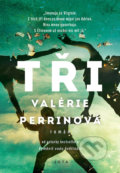 Kniha: Tři (Valérie Perrin), 2022 Kniha: Tři (Valérie Perrin), 2022