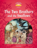 Kniha: The Two Brothers and the Swallows (2nd) (Sue Arengo). Oxford University Press, 2012 Kniha: The Two Brothers and the Swallows (2nd) (Sue Arengo). Oxford University Press, 2012