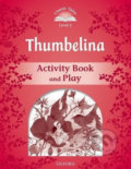 Kniha: Thumbelina Activity Book and Play (2nd) (Sue Arengo). Oxford University Press, 2012 Kniha: Thumbelina Activity Book and Play (2nd) (Sue Arengo). Oxford University Press, 2012